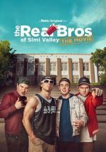Watch The Real Bros of Simi Valley: The Movie Myflixer