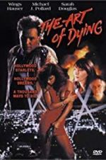 Watch The Art of Dying Myflixer