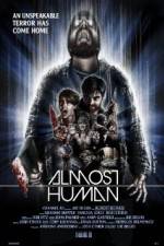 Watch Almost Human Myflixer