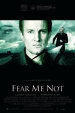 Watch Fear Me Not Myflixer