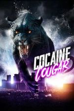 Watch Cocaine Cougar Myflixer