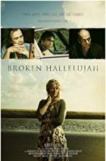 Watch Broken Hallelujah Myflixer
