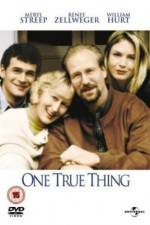 Watch One True Thing Myflixer