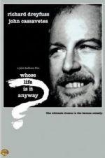Watch Whose Life Is It Anyway? Myflixer