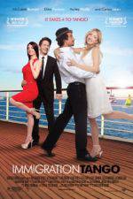 Watch Immigration Tango Myflixer