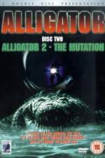 Watch Alligator II The Mutation Myflixer