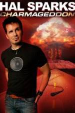Watch Hal Sparks Charmageddon Myflixer