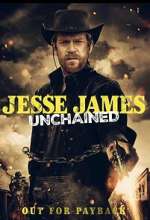 Watch Jesse James Unchained Myflixer