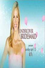 Watch Undercover Bridesmaid Myflixer