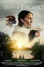 Watch Hope of Escape Myflixer