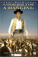 Watch Good Day for a Hanging Myflixer