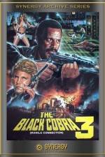 Watch The Black Cobra 3 Myflixer