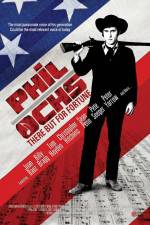 Watch Phil Ochs There But for Fortune Myflixer