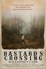 Watch Bastard\'s Crossing Myflixer