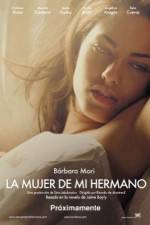 Watch La mujer de mi hermano Myflixer