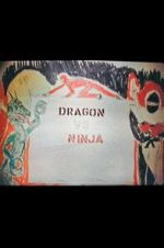 Watch Dragon vs. Ninja Myflixer