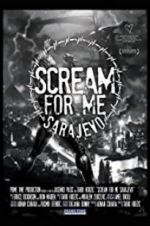 Watch Scream for Me Sarajevo Myflixer