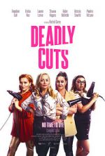 Watch Deadly Cuts Myflixer