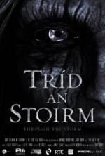 Watch Tríd an Stoirm Myflixer