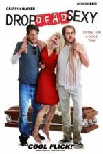 Watch Drop Dead Sexy Myflixer