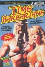 Watch Time Barbarians Myflixer