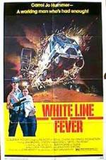 Watch White Line Fever Myflixer