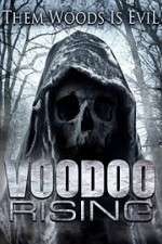 Watch Voodoo Rising Myflixer
