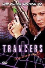Watch Trancers 6 Myflixer