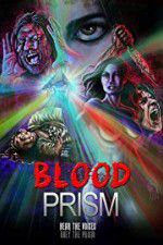 Watch Blood Prism Myflixer