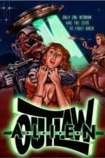 Watch Alien Outlaw Myflixer