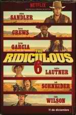 Watch The Ridiculous 6 Myflixer