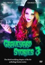 Watch Graveyard Stories 3 Myflixer