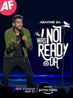 Watch I Was Not Ready Da by Aravind SA Myflixer