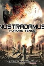 Watch Nostradamus Future Tense Myflixer