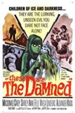 Watch These Are the Damned Myflixer