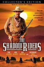 Watch The Shadow Riders Myflixer