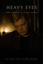 Watch Heavy eyes (Short 2022) Myflixer