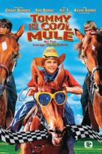 Watch Tommy and the Cool Mule Myflixer
