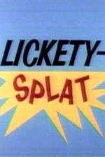 Watch Lickety-Splat Myflixer