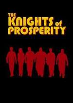 Watch The Knights of Prosperity Myflixer