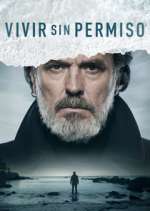 Watch Vivir sin permiso Myflixer