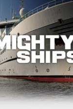 Watch Mighty Ships Myflixer