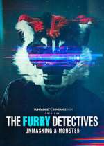 Watch The Furry Detectives: Unmasking A Monster Myflixer