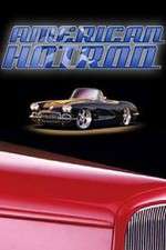Watch American Hot Rod Myflixer
