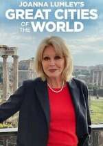 Watch Joanna Lumley's Great Cities of the World Myflixer