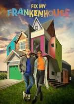 Watch Fix My Frankenhouse Myflixer