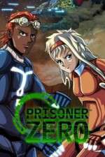Watch Prisoner Zero Myflixer