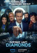 Watch Everybody Loves Diamonds Myflixer
