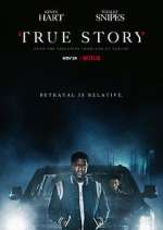 Watch True Story Myflixer