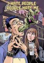 Watch I Hate People, People Hate Me Myflixer